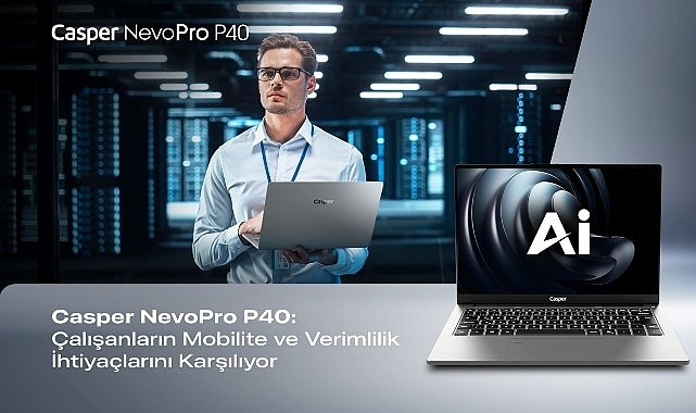 Casper NevoPro P40: Kurumsal İhtiyaçlara Yeni Çözüm